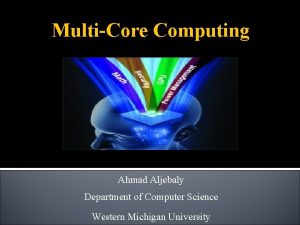 Multi core processor example Multi core processor example