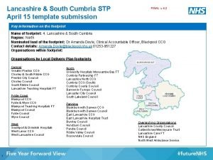 Lancashire South Cumbria STP April 15 template submission