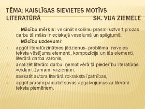TMA KAISLGAS SIEVIETES MOTVS LITERATR SK VIJA ZIEMELE