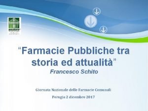 Farmacie Pubbliche tra storia ed attualit Francesco Schito