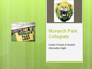 Monarch Park Collegiate Grade 8 Parent Student Information