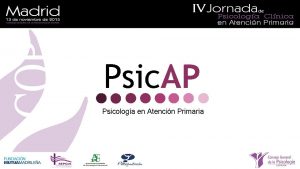 Psic AP Psicologa en Atencin Primaria Psic AP