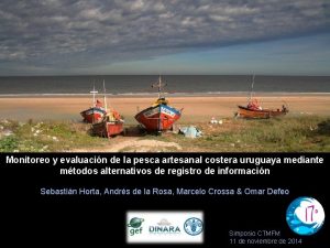 Monitoreo y evaluacin de la pesca artesanal costera