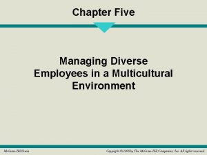 Managing diverse employees in a multicultural environment