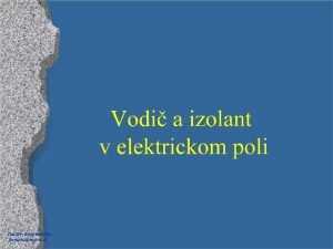 Paed Dr Jozef Beuka jbenuskanextra sk Elektrick vodie