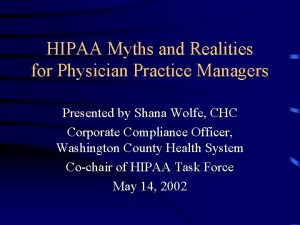 HIPAA Myths and Realities for Physician Practice Managers