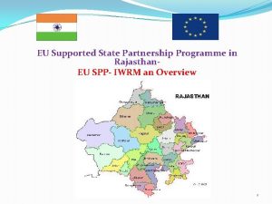 EU Supported State Partnership Programme in Rajasthan EU