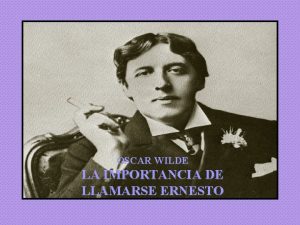 Oscar wilde ernest