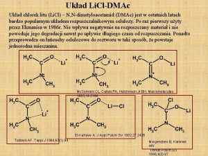 Ukad Li ClDMAc Ukad chlorek litu Li Cl