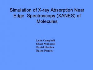 Simulation of Xray Absorption Near Edge Spectroscopy XANES