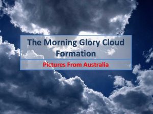 Morning glory clouds