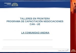 TALLERES EN FRONTERA PROGRAMA DE CAPACITACIN NEGOCIACIONES CAN