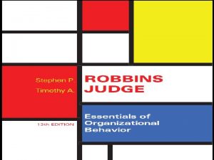 Essentials of Organizational Behavior 13 e Stephen P