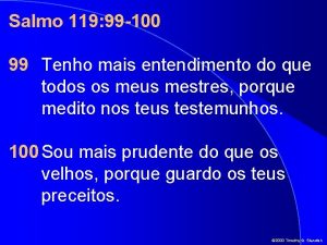 Salmo 119 99