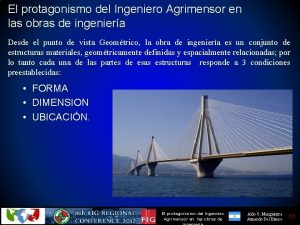 El protagonismo del Ingeniero Agrimensor en las obras