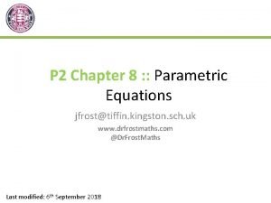 Dr frost parametric equations