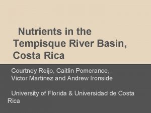 Nutrients in the Tempisque River Basin Costa Rica