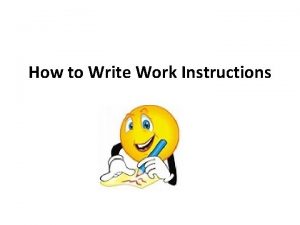 How to write a work instruction
