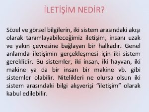 LETM NEDR Szel ve grsel bilgilerin iki sistem