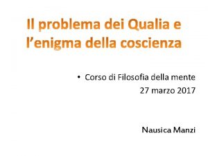 Corso di Filosofia della mente 27 marzo 2017