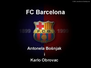 FC Barcelona Antonela Bonjak i Karlo Obrovac FC