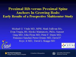 Proximal Rib versus Proximal Spine Anchors In Growing