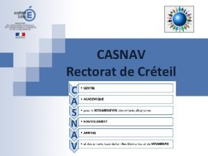 CASNAV Rectorat de Crteil IAIPR responsable du CASNAV