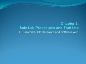 Safe lab procedures and tool use