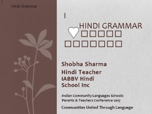 I Hindi Grammar I HINDI GRAMMAR Shobha Sharma