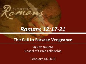 Romans 12 17 21 The Call to Forsake