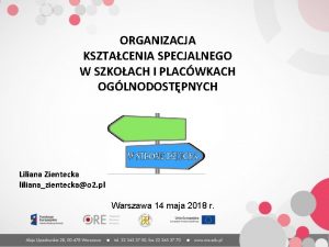 ORGANIZACJA KSZTACENIA SPECJALNEGO W SZKOACH I PLACWKACH OGLNODOSTPNYCH