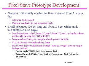 Pixel Stave Prototype Development Samples of thermally conducting