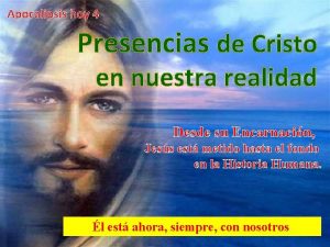 Apocalipsis hoy 4 Presencias de Cristo en nuestra
