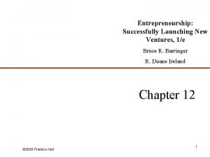 Entrepreneurship Successfully Launching New Ventures 1e Bruce R