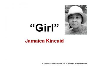 Girl Jamaica Kincaid Copyright Academic Year 2004 2005