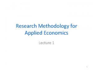 Research methodology in applied economics