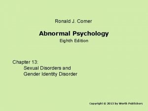 Ronald J Comer Abnormal Psychology Eighth Edition Chapter