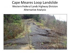 Cape Meares Loop Landslide Western Federal Lands Highway