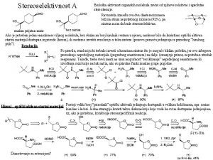 Stereoselektivnost A Bioloka aktivnost organskih molekula zavisi od