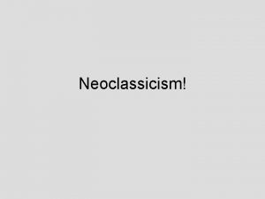 Characteristics of neo classical art