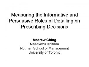 Measuring the Informative and Persuasive Roles of Detailing