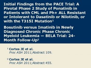 Initial Findings from the PACE Trial A Pivotal