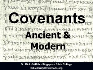 Covenants Ancient Modern Dr Rick Griffith Singapore Bible