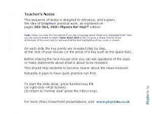 Teachers Notes This sequence of slides is designed