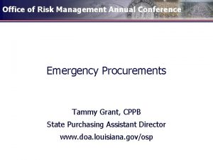 Office of Risk Management Annual Conference Emergency Procurements