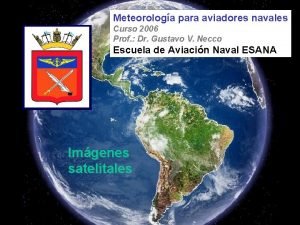 Meteorologa para aviadores navales Curso 2006 Prof Dr