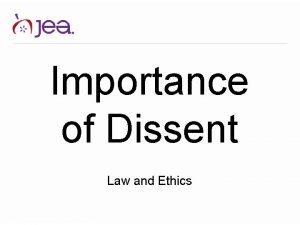 Importance of Dissent Law and Ethics Inventory How