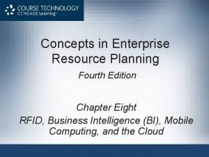 Concepts in Enterprise Resource Planning Fourth Edition Chapter