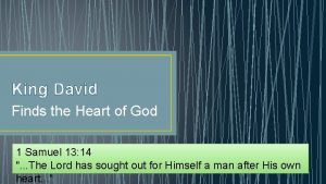 King David Finds the Heart of God 1