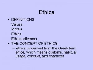 Definition of values in ethics Definition of values in ethics